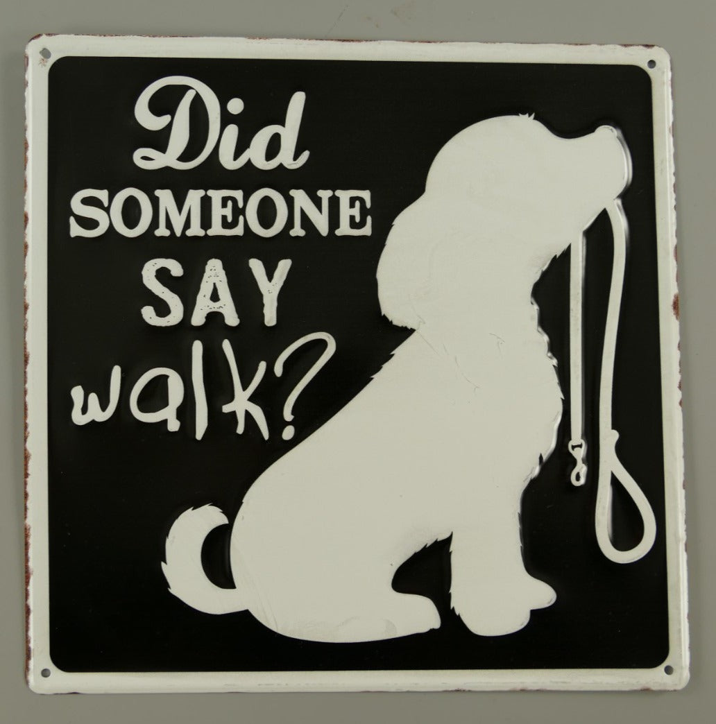 Wandschild (gestanzt) 30 cm x 30 cm "Did someone say walk ?" - British Moments
