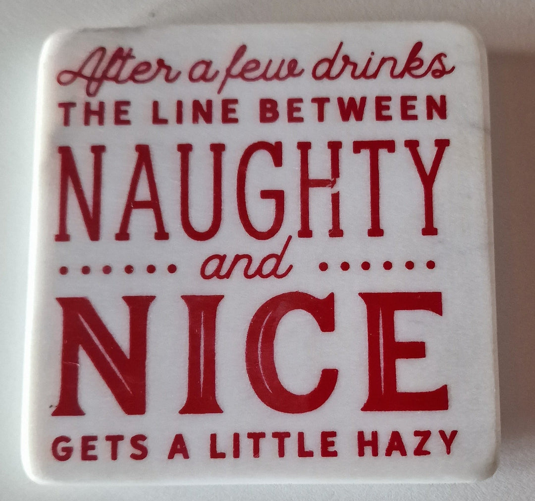 Marmor Untersetzer : After a few drinks the line between naughty and nice gets a little hazy