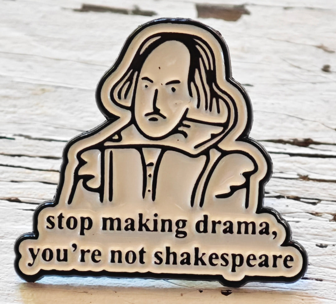 Brosche/Pin/Anstecknadel, "Stop making drama....", weiß