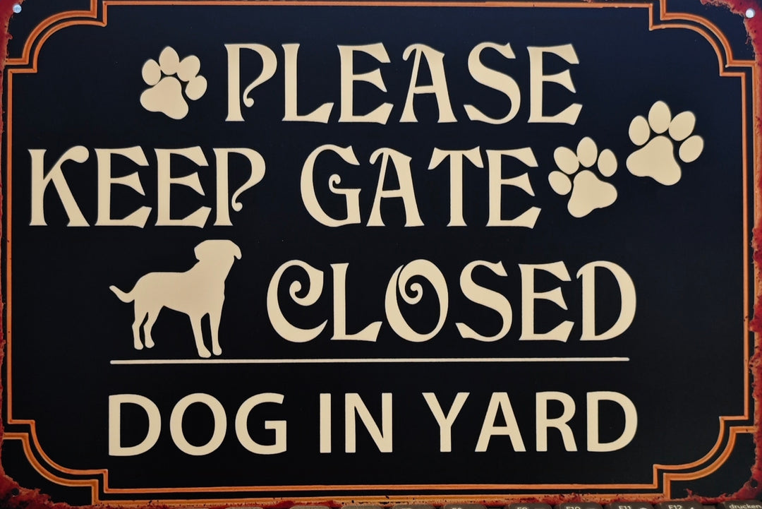 Blechschild  ca. 30 cm  x 20 cm  " Please keep gate closed......"