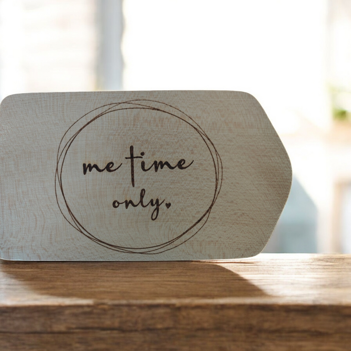 Frühstücksbrettchen, Holz , "me time only"