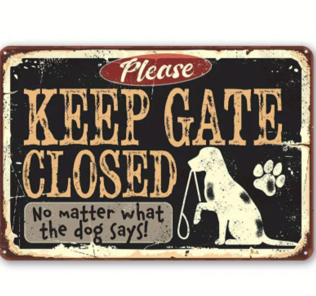 Blechschild  ca. 30 cm  x 20 cm  " Please keep gate closed......"