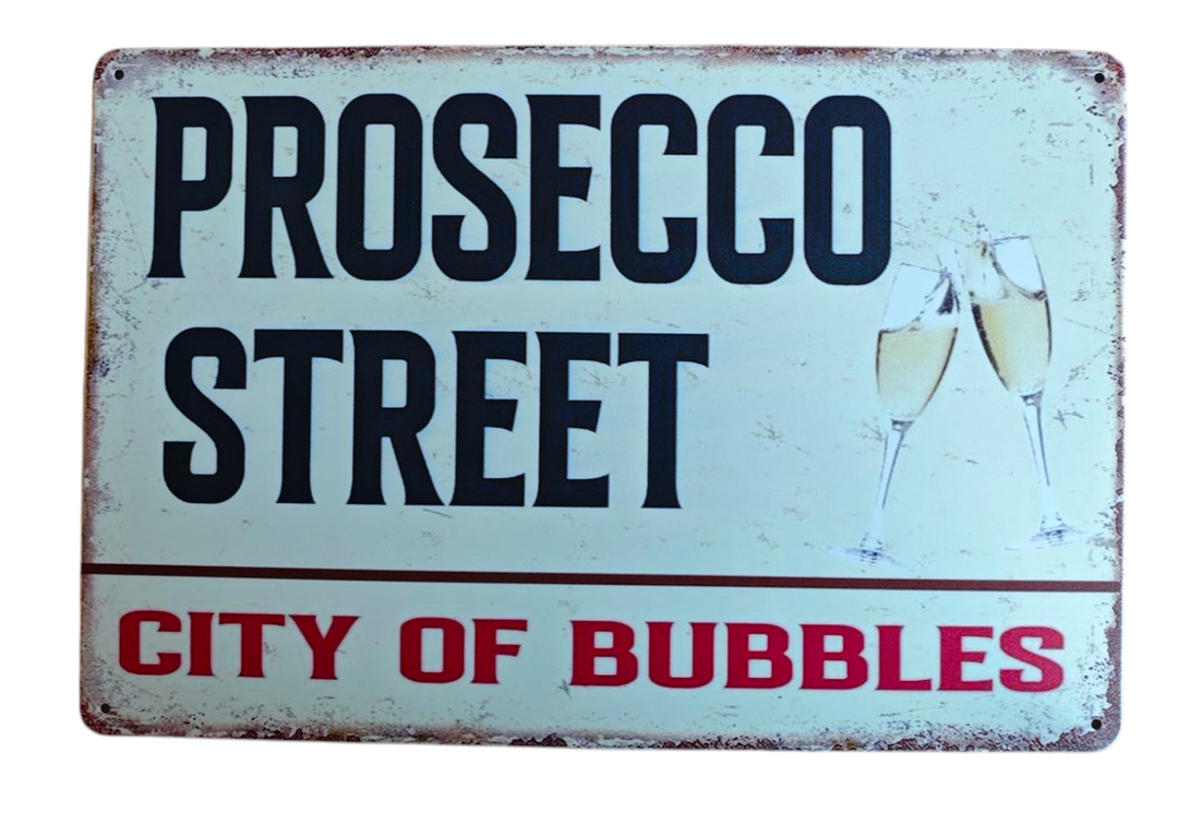 Blechschild im Stil britischer Straßenschilder  " Prosecco Street"