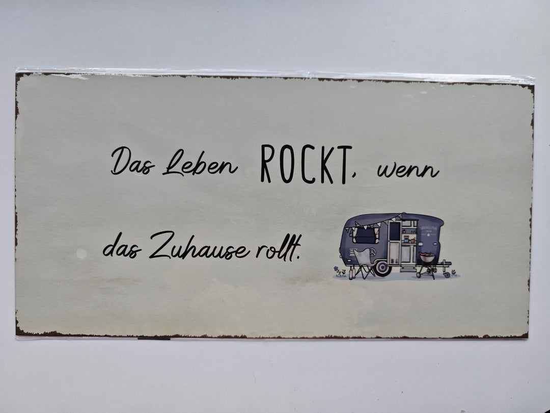Blechschild "Wohnwagen" - "Das Leben rockt, wenn das Zuhause rollt."