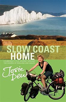 Buch ( englischsprachig, gebraucht) Slow Coast Home  5000 miles around the shores of England and Wales - Josie Dew - British Moments