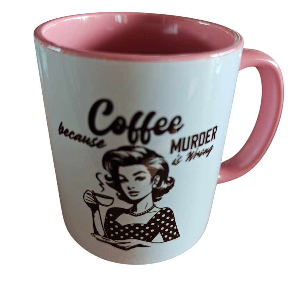 Keramik-Tasse mit lustiger Beschriftung "Coffee because murder is wrong"