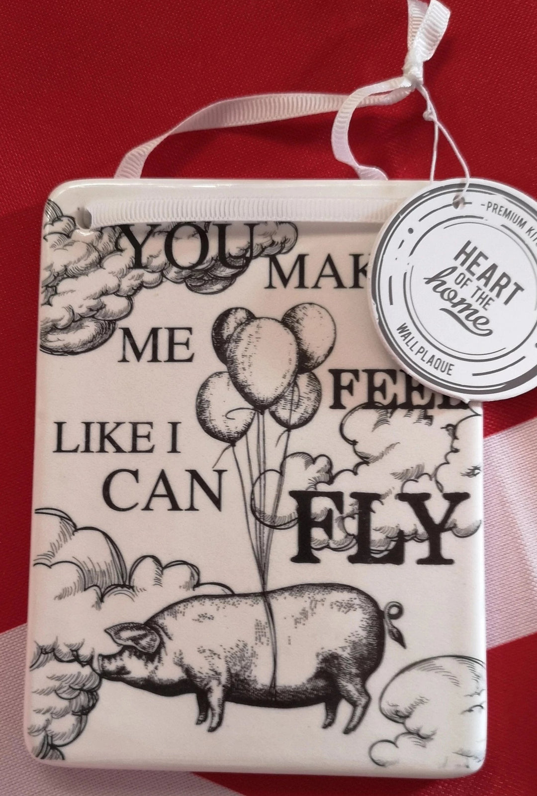 Keramikschild, Schwein. "You make me feel like I can fly" - British Moments