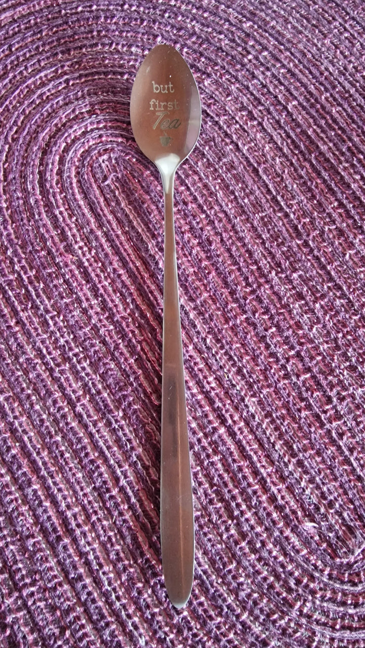 Löffel, " But first Tea"  Edelstahl " rostfrei