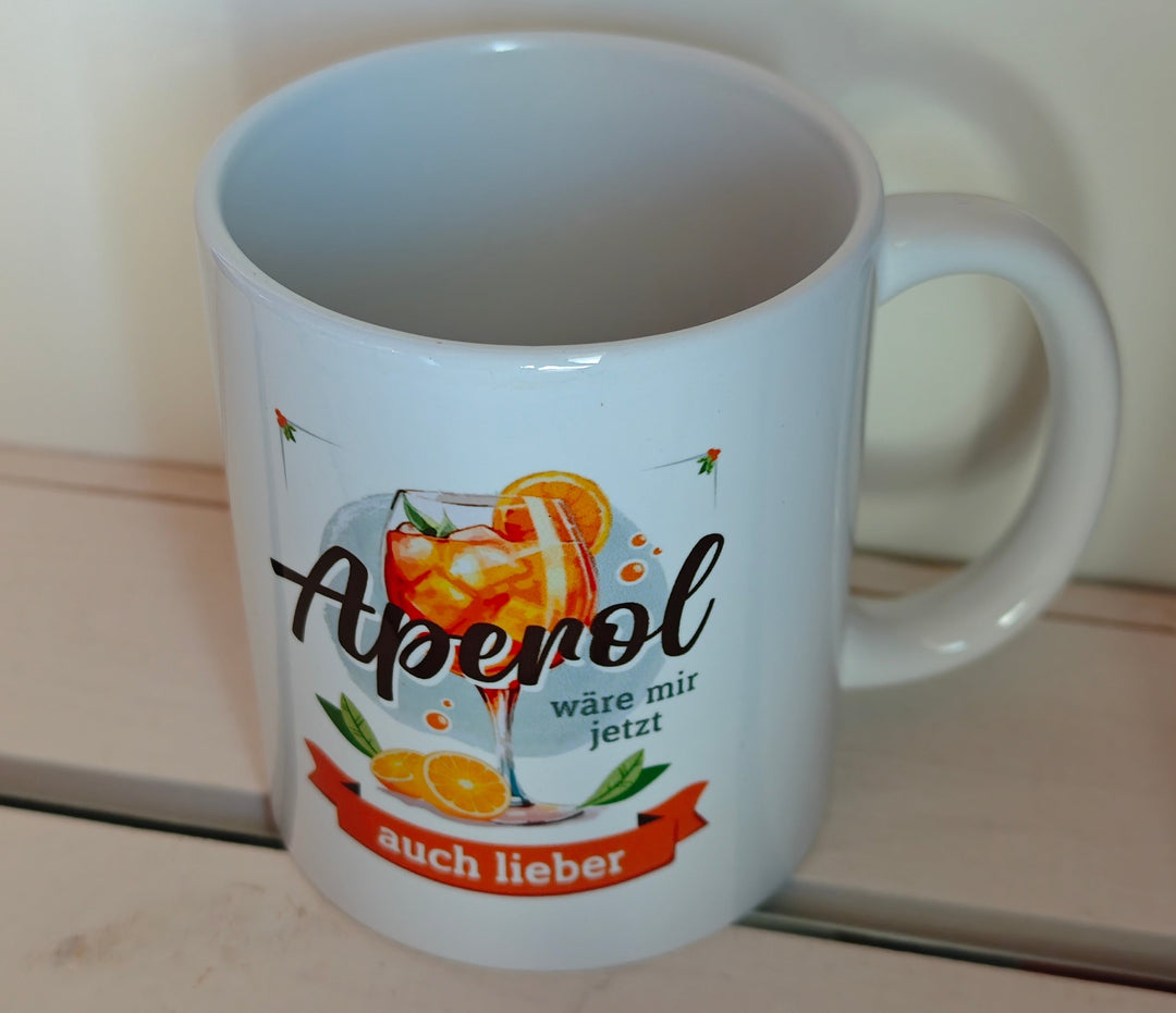 Tasse, Keramik  mit Sprich "Aperol wäre mir jetzt auch lieber ! ", Motiv 1