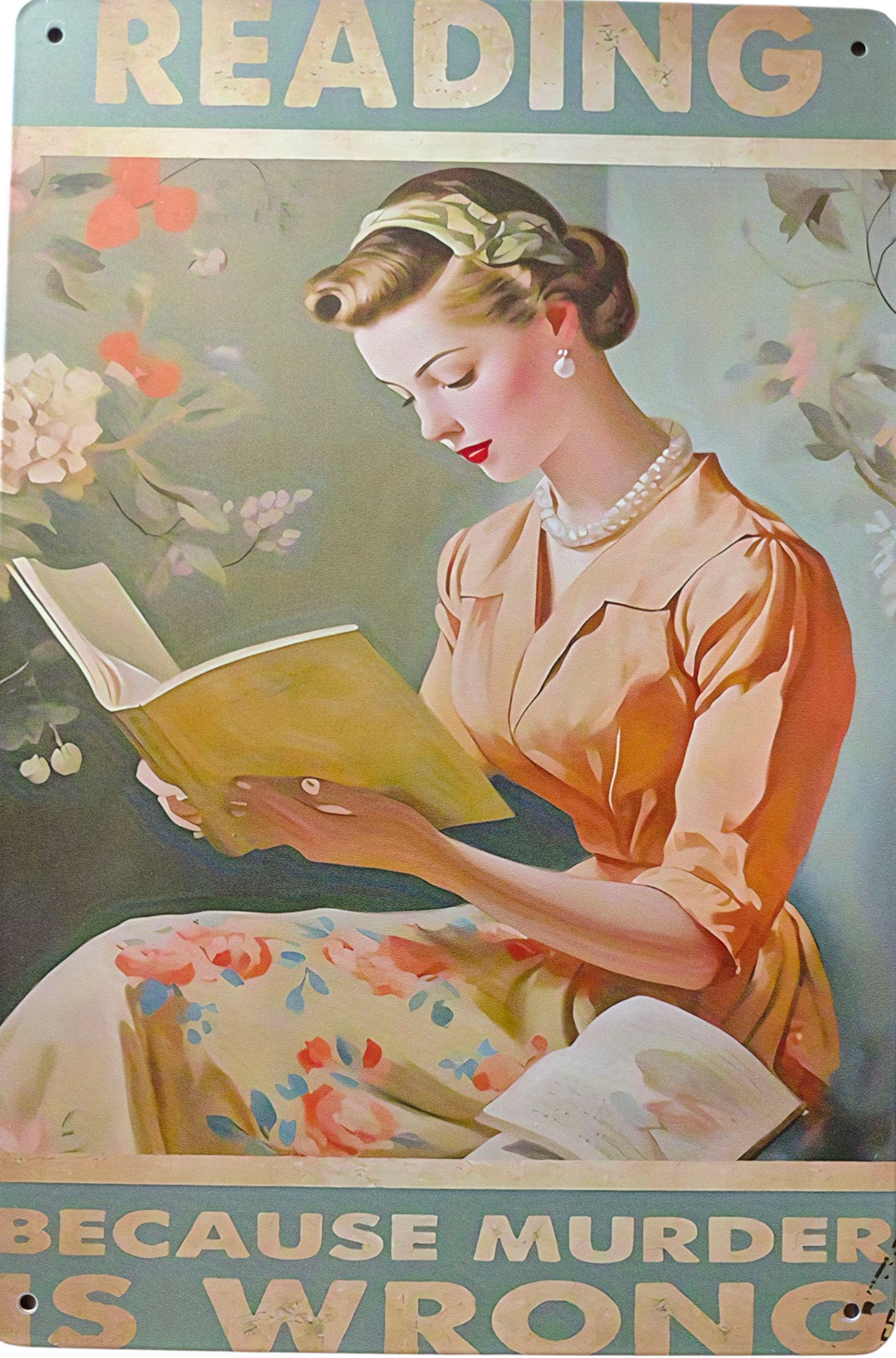 Blechschild " Reading....because murder is wrong" ca. 30 cm  x 20 cm