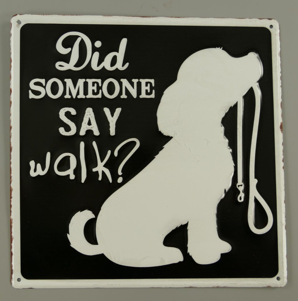 Wandschild (gestanzt) 30 cm  x 30 cm  "Did someone say walk ?" - British Moments