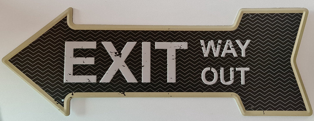 Wegweiser "Exit way out " ca 45 cm x 16 cm - British Moments