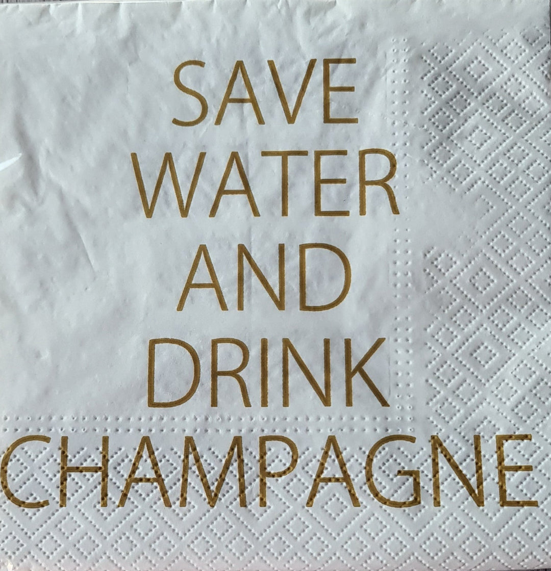 Papier -Servietten "Save Water and Drink Champagne" , 20 Stück