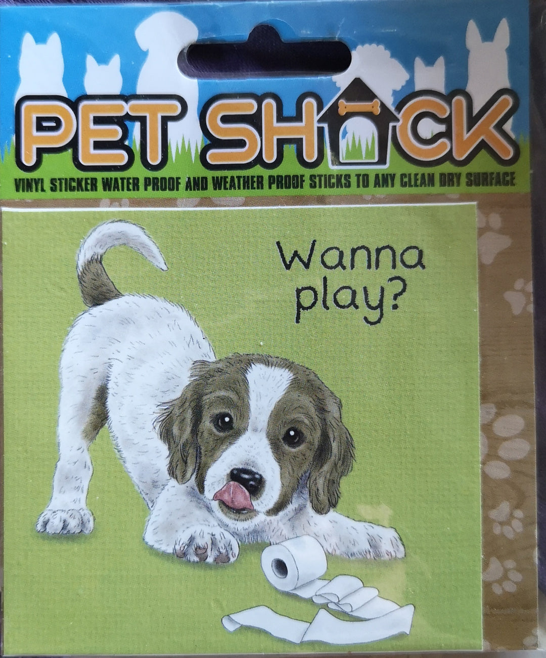 Aufkleber aus der "Pet Shack"" Reihe . "Wanna play?" - British Moments