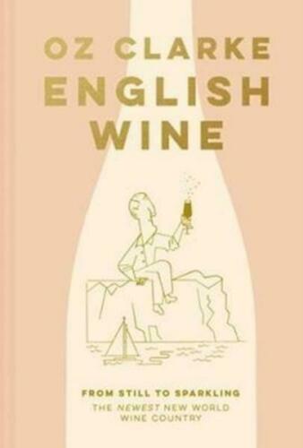 SALE !!!! Buch (neu, englischsprachig  ) " English Wine" von Oz Clarke - British Moments