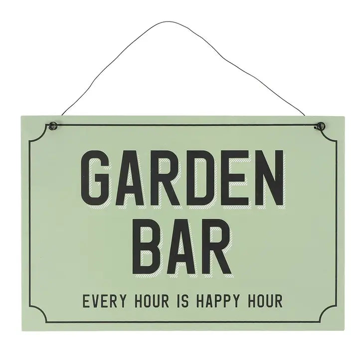 Schild Garden Bar- Every hour is Happy Hour