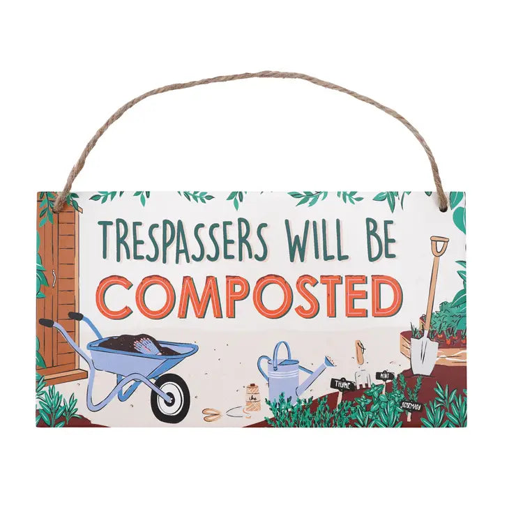 Gartenschild  "Trespassers will be composted " - British Moments / Fernweh-Kaufhaus