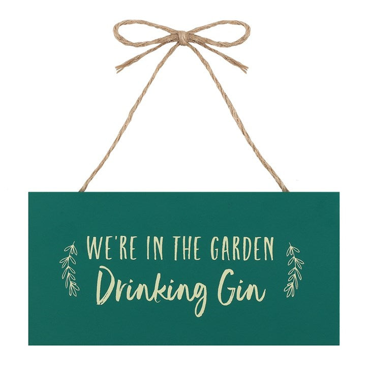 Gartenschild  "We're in the garden- Drinking Gin" - British Moments