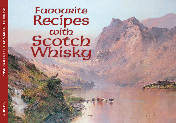 RECIPE BOOKS "Favourite Recipes with Scotch Whisky "  (englischsprachig, neu) - British Moments