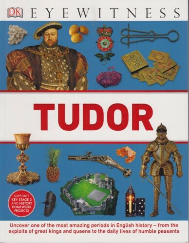 "Tudors"aus der Buchserie "Eyewitness". Buch DIN A 4 Größe Softcover, Neu - British Moments