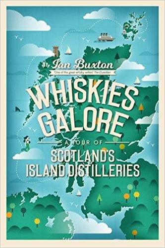 Buch (englischsprachig , gebraucht ) Whiskies Galore: A Tour of Scotland's Island Distilleries, Ian Buxton - British Moments